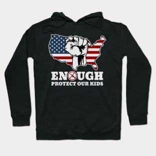 Enough Is Enough Protect Our Children Hoodie